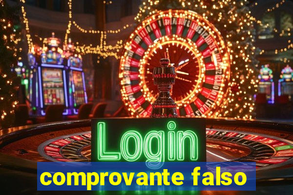 comprovante falso